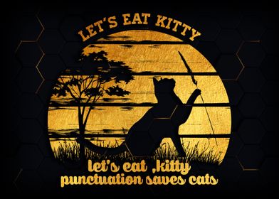 Let is eat kitty