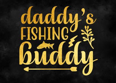 Daddy is fishing