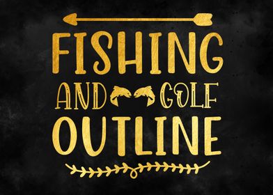 Fishing and golf outline