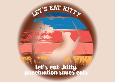 Let is eat kitty