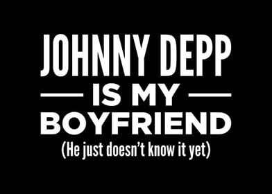 Johnny Depp is My Boyfrien