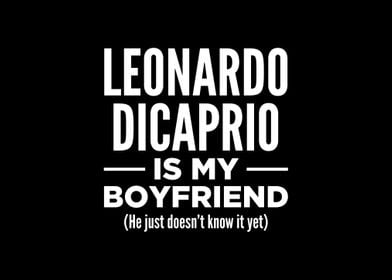 Leonardo Dicaprio is My Bo