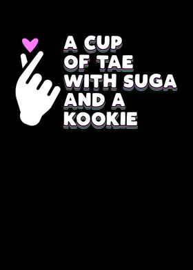  A Cup Of Tae With Suga