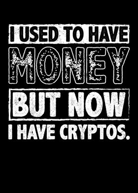 I Have Cryptos