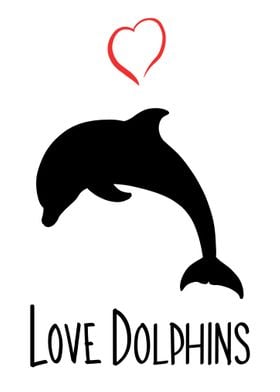 Love Dolphins