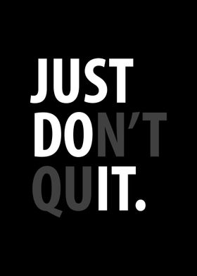 Do Not Quit