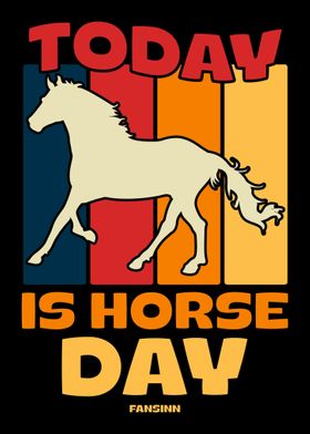 Today Is Horse Day