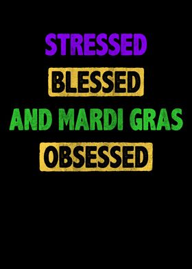 Mardi Gras Obsessed