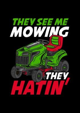 They See Me Mowing