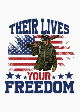 Their lives your freedom