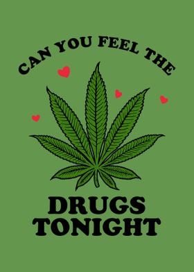 Feel The Drugs Tonight