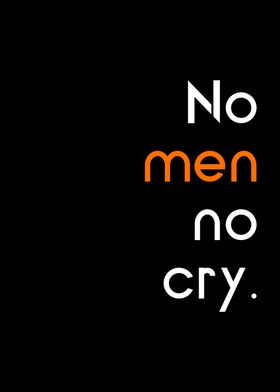 No men no cry