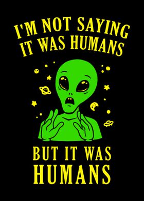 But It Was Humans