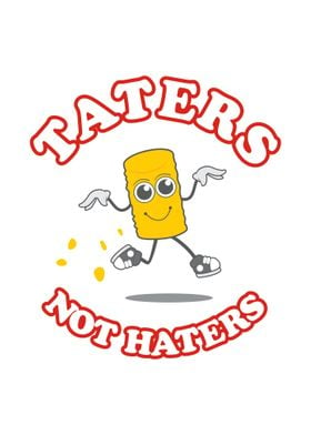 Taters Not Haters