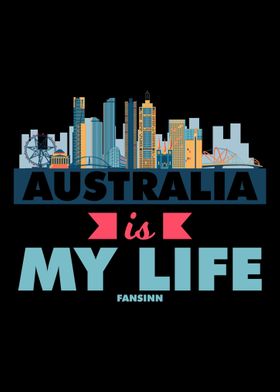 Australia Is My Life