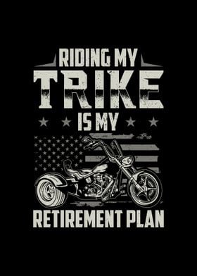 Trike Sayings Trikes Gifts