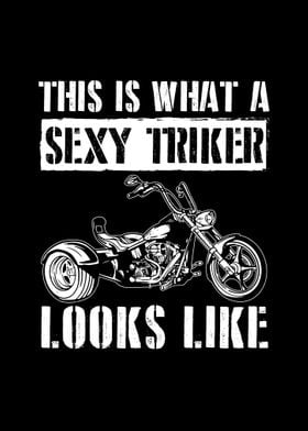 Sexy Triker Trike Gifts