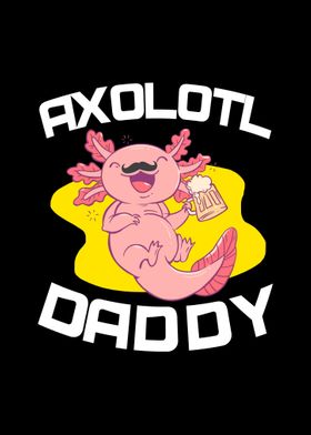 Axolotl Daddy Pets Gifts