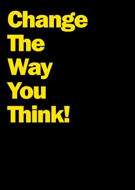 Change The Way You Think
