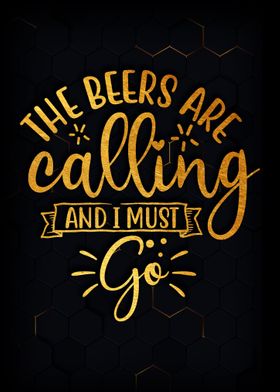 The beers are calling 