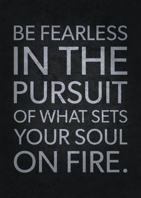 Be Fearless