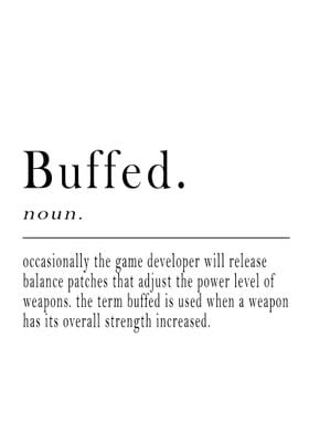 Buffed Definition