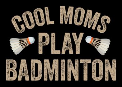 Cool Moms Play Badminton B