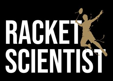 Racket Scientist Badminton