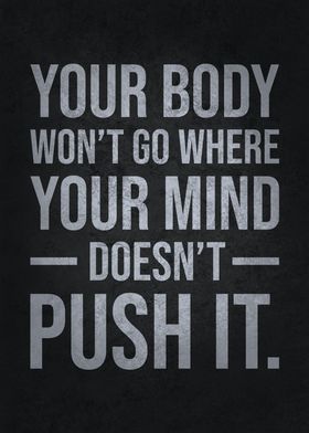 Push Your Mind and Body
