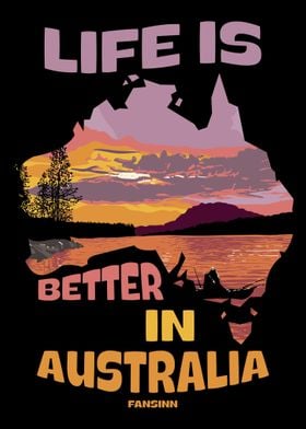 Life Is Better In Australi