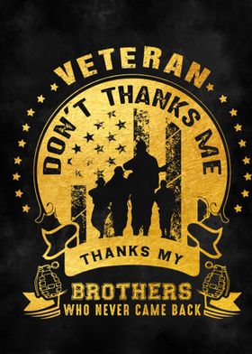 Veteran do not thanks me 