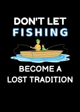 Fishing Lost Tradition