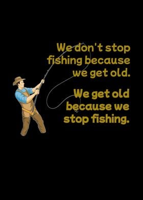 Old Cause We Stop Fishing