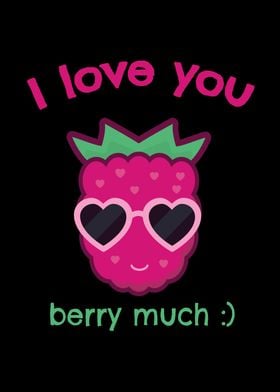 I Love You Berry Much