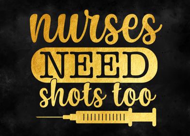 Nurses need shots too