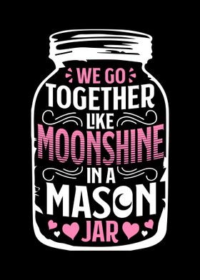 Moonshine in a Mason Jar