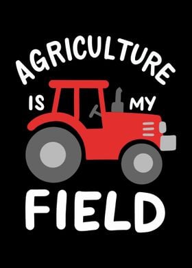 Agriculture Is My Field