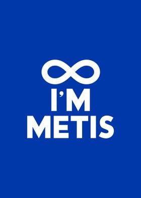 I am Metis