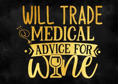 Will Trade Medical Advice 