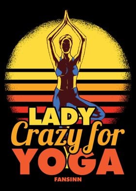 Lady Crazy For Yoga