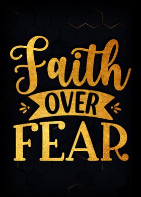 Faith over fear