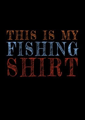 This Is My Fishing Shirt