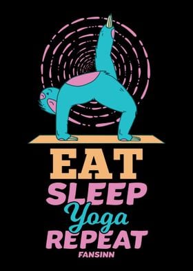 Eat Sleep Yoga Repeat