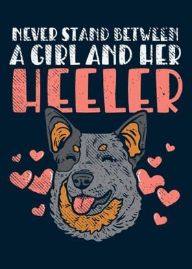 A Girl And Her Heeler