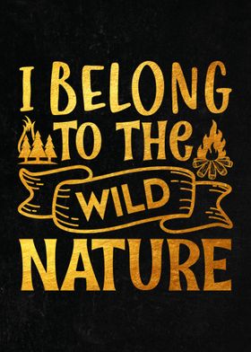 I belong to the wild 