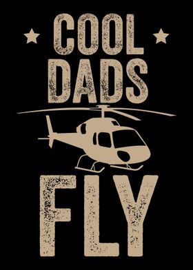 Cool Dads Fly Helicopter P