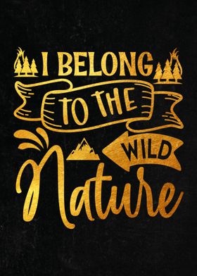 I belong to the wild 