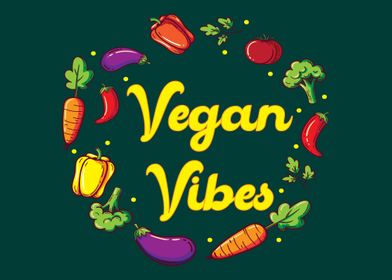 Vegan Vibes Funny Vegan