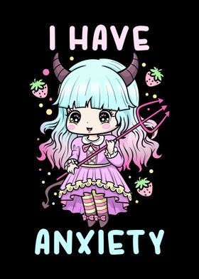 I have Anxiety Goth Girl