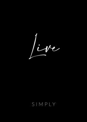 Live Simply' Poster by dkDesign | Displate
